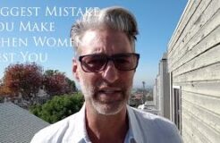 Biggest Mistake You Make When Women Test You